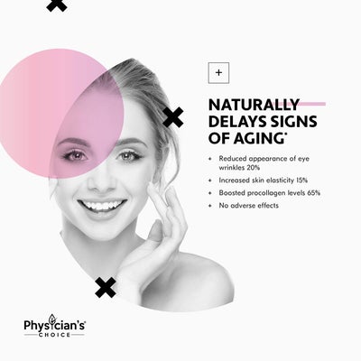 Physician's Choice Collagen Pills Naturally Delay signs of aging. Reduce appearance of eye wrinkles 20%. Increased Skin elasticity 15%, Boosted Procollagen levels 65%, No Adverse effects